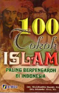 100 Tokoh Islam Paling Berpengaruh di Indonesia