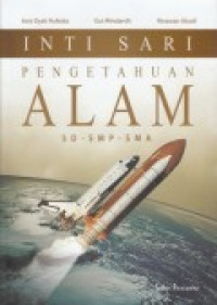 Intisari Pengetahuan Alam, SD, SMP, SMA