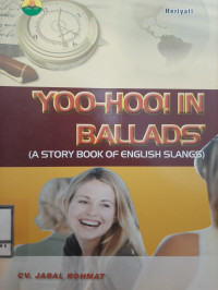 Yoo-Hoo ! in Ballads : A Strory Book of English Slangs